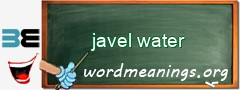 WordMeaning blackboard for javel water